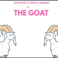 Lil SiiME Ft KING CEDRO THE GOAT