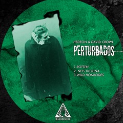 Hedeon & David Crowl (Perturbados EP)prev