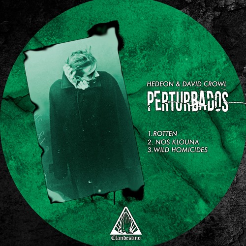 Hedeon & David Crowl (Perturbados EP)prev