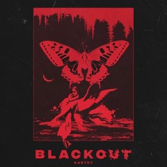 Kartky - Blackout (Instrumental)