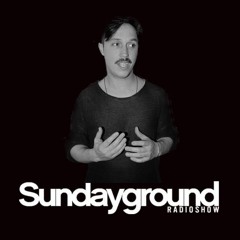 Sundayground Radio Show 025