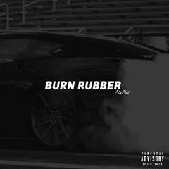 Azchike - Burn Rubber Again (Remix)(ReProd. YoRittchieHitThatShit)