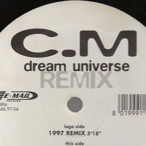 C.M. - Dream Universe (2K18 renaissance mix)