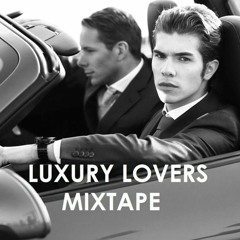 Luxury Lovers Mixtape #2