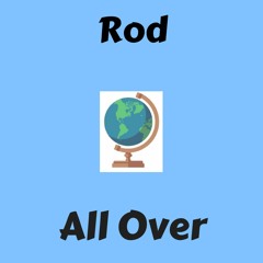 Rod - All Over