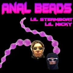 Anal Beads (Ft. L1l N1cky)