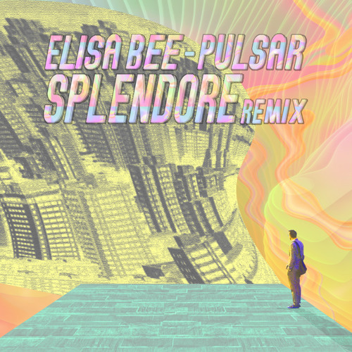 Elisa Bee - Pulsar (SPLENDORE Remix)