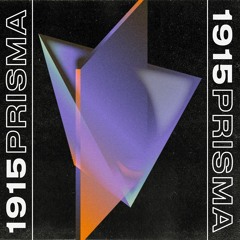 1915, "Prisma" (Single, 2018)