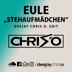 Eule - Stehaufmädchen (DJ Chris O. Edit)