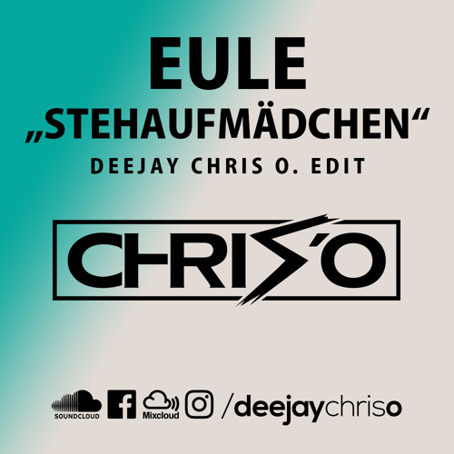 Eule - Stehaufmädchen (DJ Chris O. Edit)