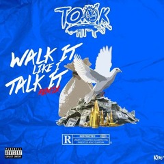 Walk It Talk It (TookMix)