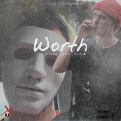 WORTH ft. GIZMO (prod. FRDM)