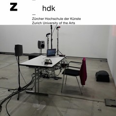 Live at ZHdK 2018 (excerpts)