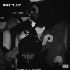 Mind F**ked Up (feat. Tedy Andreas)