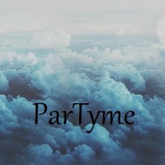 ParTyme- DREAMIN' (VIP)