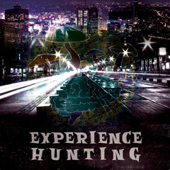 Experience Hunting