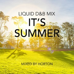 "It's Summer" ~ Liquid Drum & Bass Mix