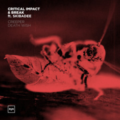 Critical Impact & Break feat. Skibadee - Death Wish