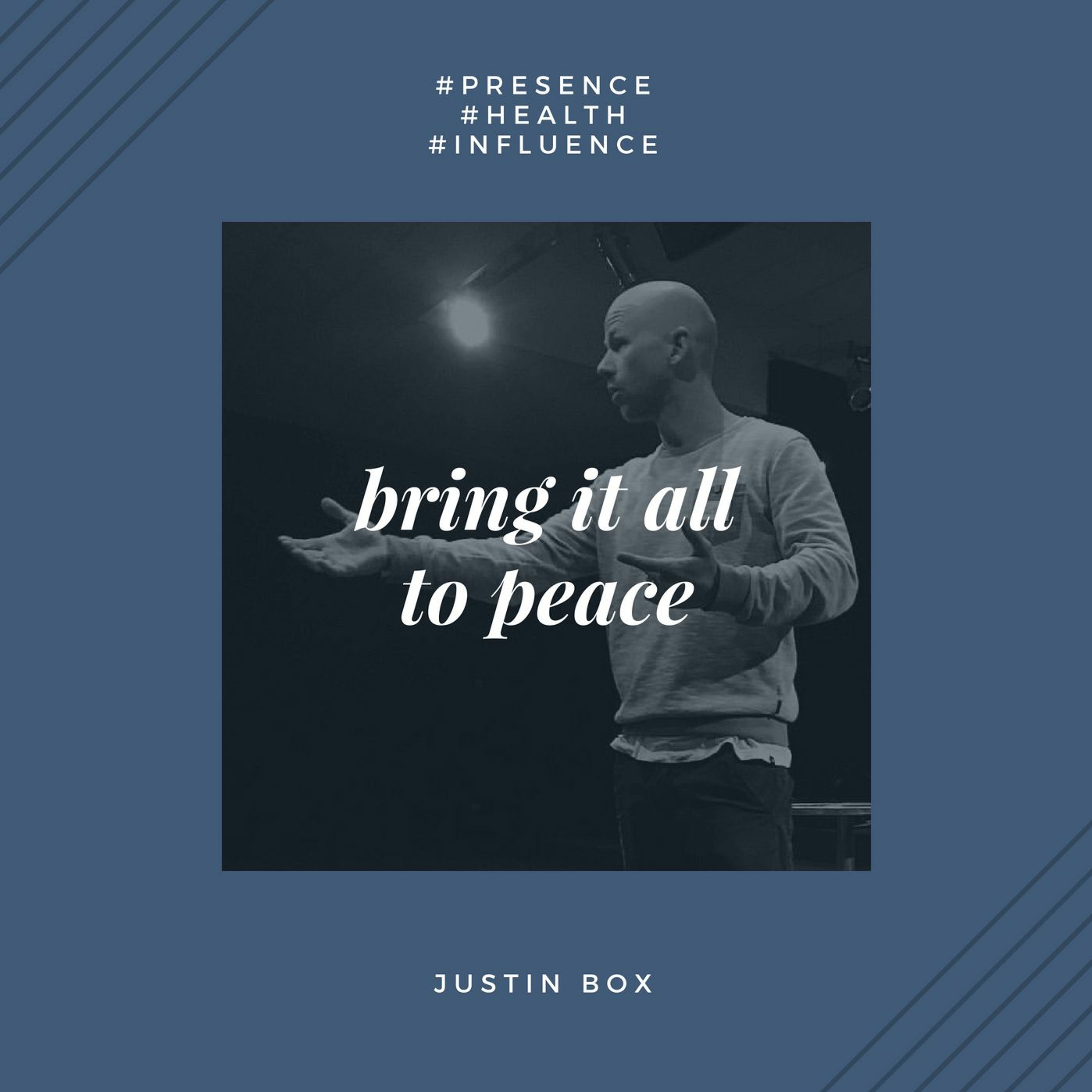 Justin Box (20 May 2018) Bring It All To Peace Pt.1
