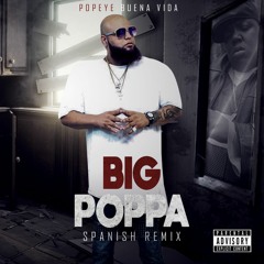 Big Poppa - spanish remix