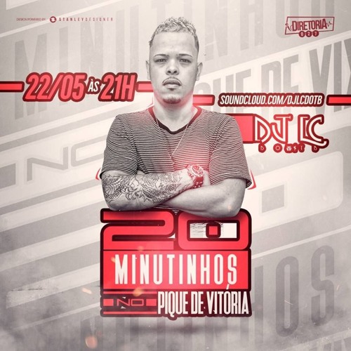 20 MINUTINHOS NO PIQUE DE VITÓRIA [ DJ LC DO TB ]
