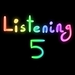 Listening 5