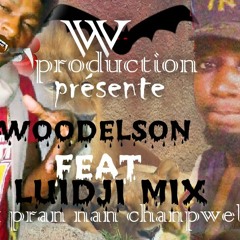 Ou pran nan chanpwel _Woodelson feat luidji mix (officielAudio)