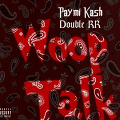 Woop Talk ft. Double RR