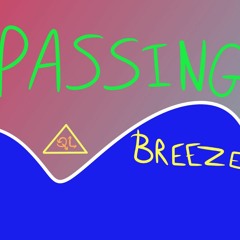 Passing Breeze