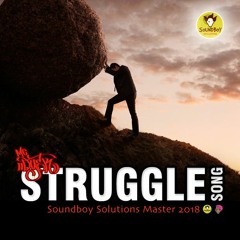 THE "STRUGGLE" SONG