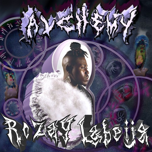 11. Who am I 2 U featuring f. virtue (prod by lord plaws) - Rozay Labeija - Alchemy