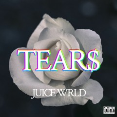 TEAR$ - Juice WRLD