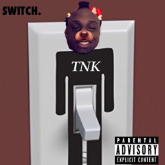 TNK - Switch