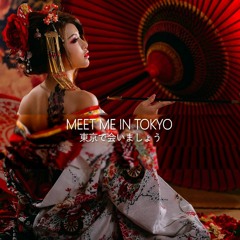 Meet Me In Tokyo - ft. Dex Amora (Prod. By J.O.T.B.) **MUSIC VIDEO IN DESCRIPTION**