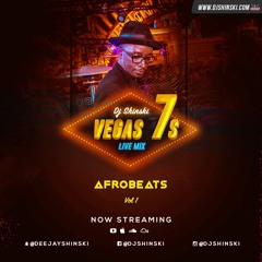 VEGAS 7s LIVE MIX 2018 [AFROBEATS] [BONGO, NAIJA, KENYA, DANCEHALL]