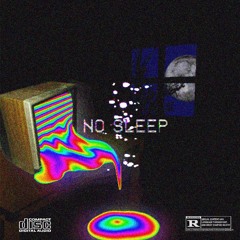 No Sleep (Prod. Monty Beatz)