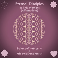 In This Moment (Affirmations) 432hz