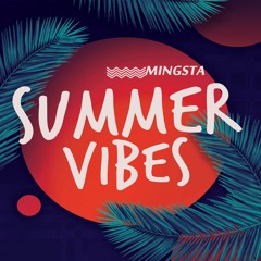 SUMMER VIBES