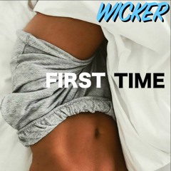 FIRST TIME (Original Mix)