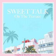 Sweet Talk (On the Terrace)