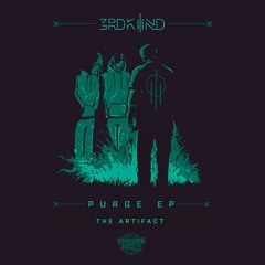 3RDKND (Donny x Forbidden Society x Katharsys) - The Artifact