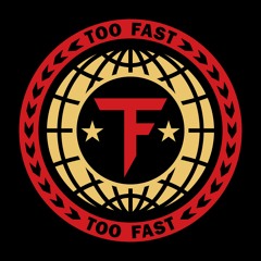 Too Fast - This Is Our Time