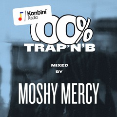 Konbini Radio x GDS - Skrrrt! Mix 029 - Moshy Mercy - 100% Trap'n'B