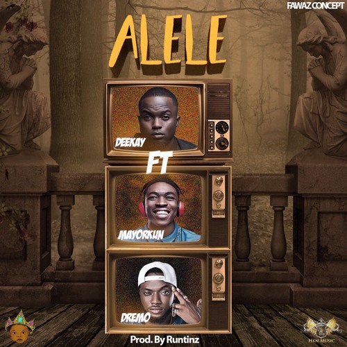 Deekay feat. Mayorkun & Dremo - Alele (L'Indécent Intro Partybreak)