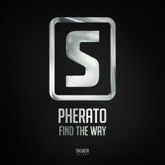 Pherato - Find The Way (Teaser)