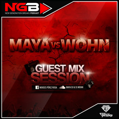 21# New Generation Breaks - Maya Vs Wohn Guest Mix