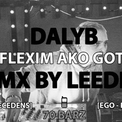 DALYB - [EGO PRECEDENS] - FLEXIM AKO GOTT REMIX - LEEDER