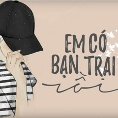 Em Có Bạn Trai Rồi