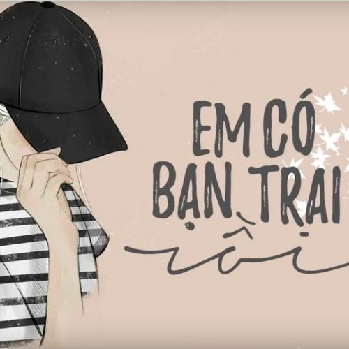 Em Có Bạn Trai Rồi