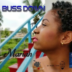 Mariah - Buss Down (Buss Down Riddim)
